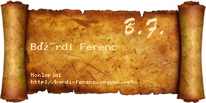 Bárdi Ferenc névjegykártya