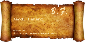 Bárdi Ferenc névjegykártya